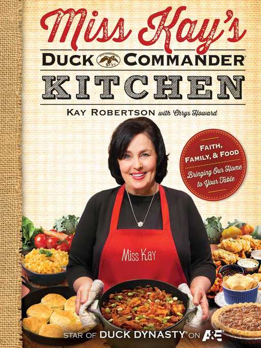 Title details for Miss Kay's Duck Commander Kitchen by Kay Robertson - Wait list